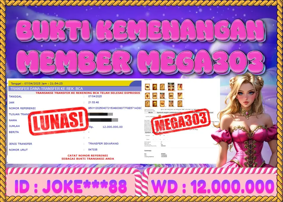 MEGA303 JACKPOT Rp 12.000.000 - LUNAS!!!