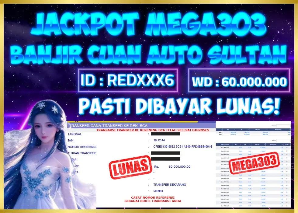 MEGA303 JACKPOT Rp 60.000.000 - LUNAS!!!