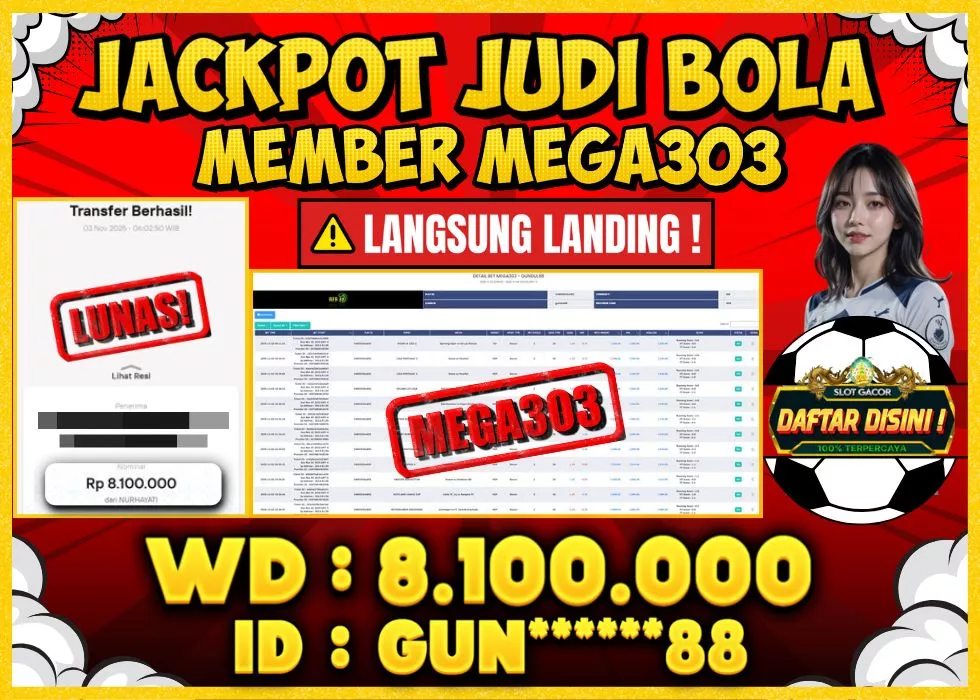 MEGA303 JACKPOT Rp 8.100.000 - LUNAS!!!