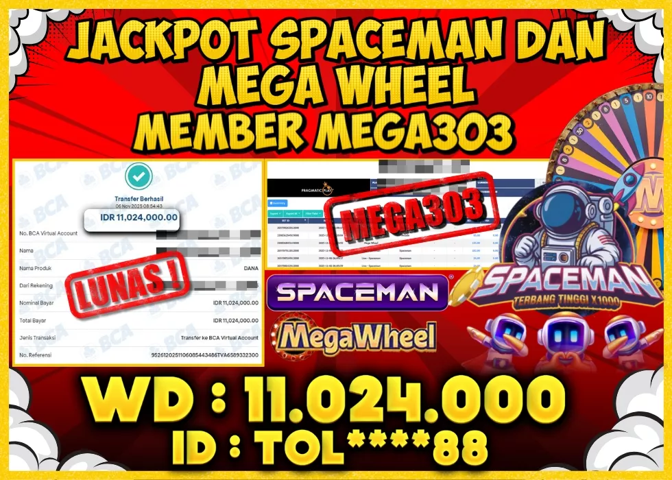 MEGA303 JACKPOT Rp 11.024.000 - LUNAS!!!