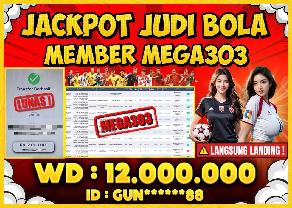 MEGA303 JACKPOT Rp 12.000.000 - LUNAS!!!